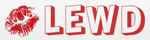 LEWD